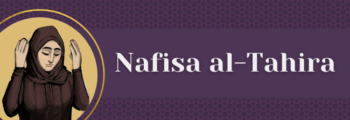 2<sup>nd</sup> Century – Nafisa Al Tahira