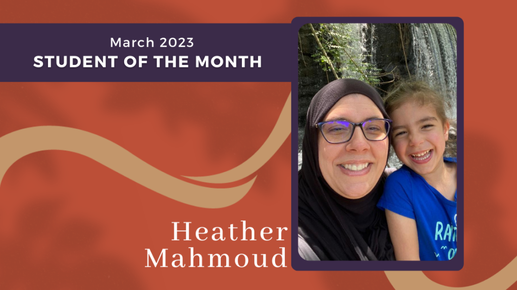 Announcement: March 2023 Student Of The Month Heather Mahmoud (Photo of Heather smiling with her daughter in front of a waterfall)